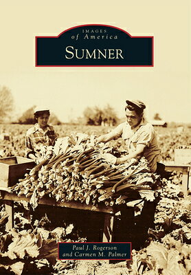 Sumner SUMNER （Images of America） 