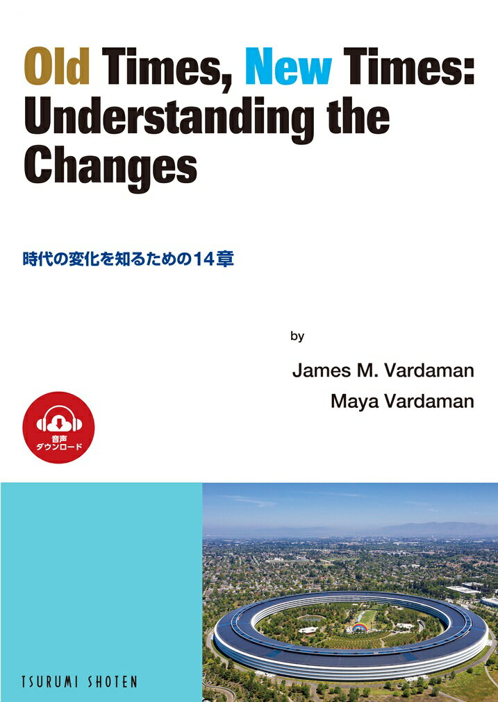 Old Times、 New Times: Understanding the Changes 時代の変化を知るための14章