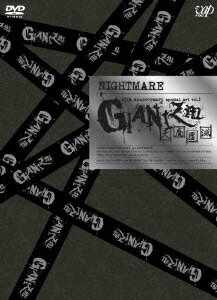 NIGHTMARE 10th anniversary special act vol.1 GIANIZM ～天魔覆滅～ [ ナイトメア ]