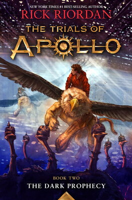 Dark Prophecy, The-Trials of Apollo, the Book Two DARK PROPHECY THE-TRIALS OF AP （Trials of Apollo） Rick Riordan