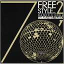 FREE STYLE VOL.2 DANCE & SOUL nakata.net music [ (オムニバス) ]