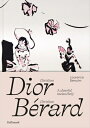 CHRISTIAN DIOR-CHRISTIAN BERARD(P) [ LAURENCE BENAIM ]