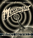 Messengers: The Guitars of James Hetfield MESSENGERS James Hetfield