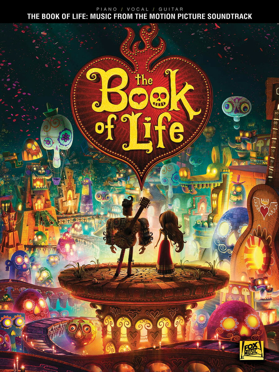 【輸入楽譜】映画「ザ・ブック・オブ・ライフ」: サウンドドラックより