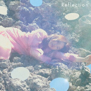 Reflection (初回限定盤A CD＋DVD)