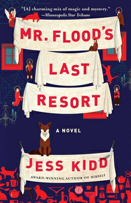 Mr. Flood's Last Resort MR FLOODS LAST RESORT [ Jess Kidd ]