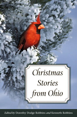 Christmas Stories from Ohio CHRISTMAS STORIES FROM OHIO [ Robbins ]