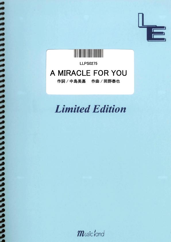 LLPS0275　ピアノ・ソロ　A　MIRACLE　FOR　YOU／中島美嘉