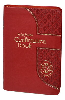 Saint Joseph Confirmation Book ST JOS CONFIRMATION BK [ Lawrence G. Lovasik ]