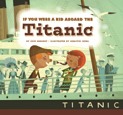 If You Were a Kid Aboard the Titanic