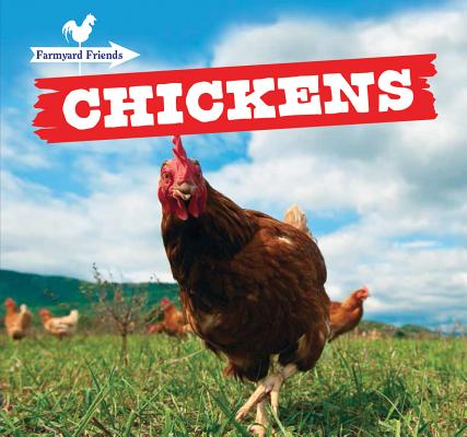 Chickens CHICKENS （Farmyard Friends） 