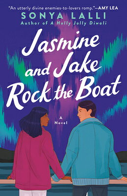 Jasmine and Jake Rock the Boat JASMINE & JAKE ROCK THE BOAT [ Sonya Lalli ]