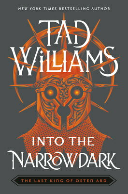 Into the Narrowdark INTO THE NARROWDARK ��Last King of Osten Ard�� [ Tad...