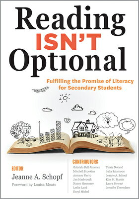 Reading Isn't Optional: Fulfilling the Promise of Literacy for Secondary Students (Maximize Secondar READING ISNT OPTIONAL LITERACY 