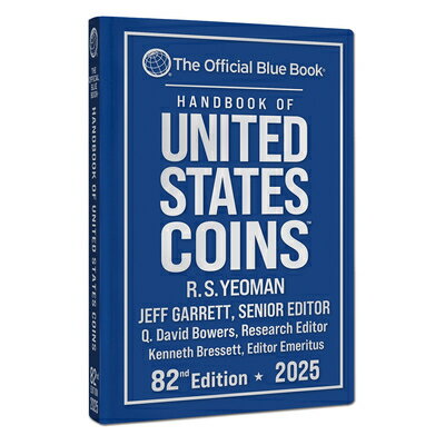 Handb United States Coins 2025: The Official Blue Book HANDB US COINS 2025 82/E （Handbook of United State Coins） 