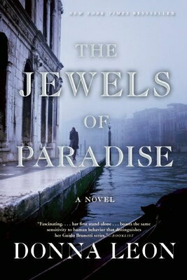 The Jewels of Paradise JEWELS OF PARADISE [ Donna Leon ]
