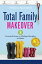 Total Family Makeover: 8 Practical Steps to Making Disciples at Home TOTAL FAMILY MAKEOVER [ Melissa Spoelstra ]