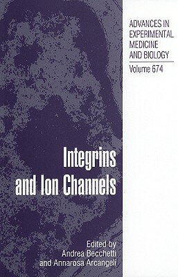 Integrins and Ion Channels: Molecular Complexes and Signaling