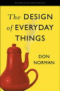 The Design of Everyday Things DESIGN OF EVERYDAY THINGS REVI Don Norman