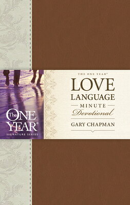 The One Year Love Language Minute Devotional 1 YEAR LOVE LANGUAGE MIN DEVO [ Gary Chapman ]