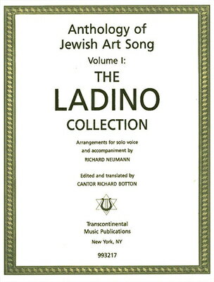The Ladino Collection Anthology of Jewish Artsong - Vol. 1 LADINO COLL ANTHOLOGY OF JEWIS 