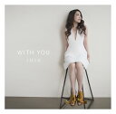 WITH YOU [ JUJU ]