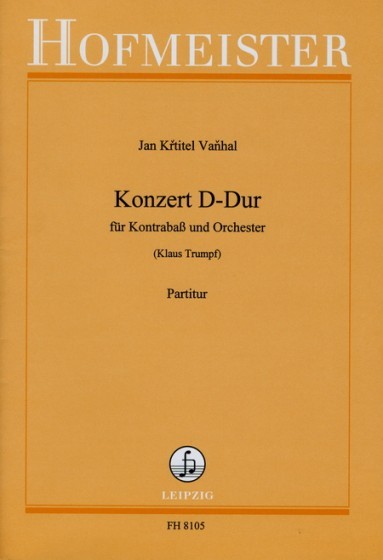 【輸入楽譜】ヴァンハル(ヴァニュハル), Jan Krtitel: コントラバス協奏曲 ニ長調/Ed. Trumpf: 指揮者用大型スコア