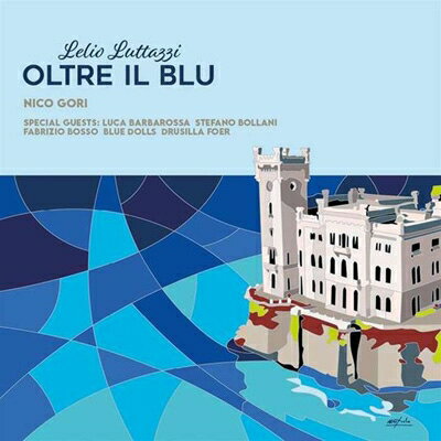 【輸入盤】Lelio Luttazzi - Oltre Il Blu (Digi)