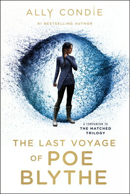 The Last Voyage of Poe Blythe LAST VOYAGE OF POE BLYTHE [ Ally Condie ]