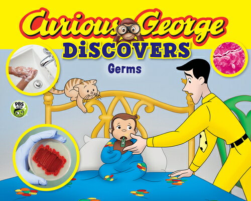 Curious George Discovers Germs CURIOUS GEORGE DISCOVERS GERMS （Curious George） 