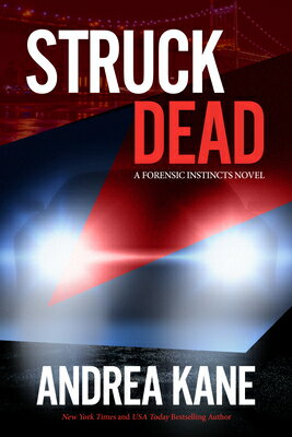 Struck Dead （Forensic Instincts） [ Andrea Kane ]