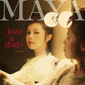 JAZZ A GO GO (UHQ-CD仕様) [ MAYA ]