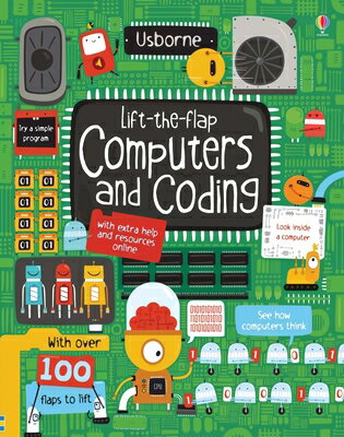 Lift-The-Flap Computers and Coding LIFT-THE-FLAP COMPUTERS CODI （Lift-The-Flap） Rosie Dickins