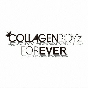 COLLAGENBOY'z FOREVER