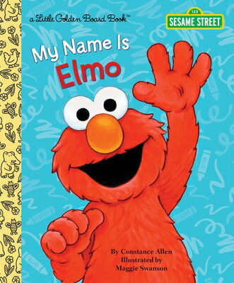 My Name Is Elmo MY NAME IS ELMO Little Golden Book [ Constance Allen ]