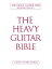 The Heavy Guitar Bible