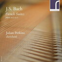 【輸入盤】French Suite, 1-6, : Julian Perkins(Clavichord) +froberger, Telemann [ バッハ(...