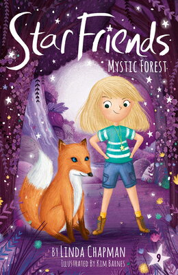 Mystic Forest MYSTIC FOREST （Star Friends） [ Linda Chapman ]