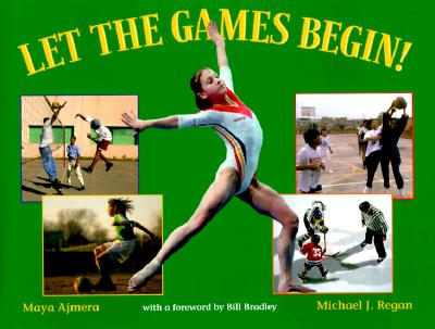 Let the Games Begin LET THE GAMES BEGIN [ Maya Ajmera ]