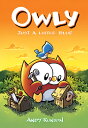 Just a Little Blue: A Graphic Novel (Owly #2): Volume 2 OWLY JUST A LITTLE BLUE ...