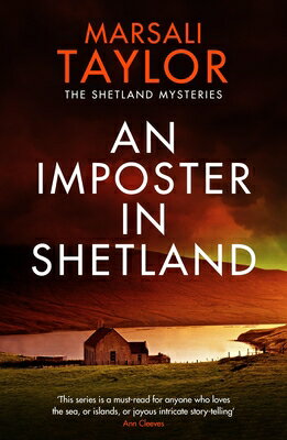 An Imposter in Shetland IMPOSTER IN SHETLAND （Shetland Sailing Mysteries） [ Marsali Taylor ]