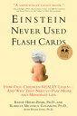 Einstein Never Used Flashcards: How Our Children Really Learn--And Why They Need to Play More and Me EINSTEIN NEVER USED FLASHCARDS [ Roberta Michnick Golinkoff ]