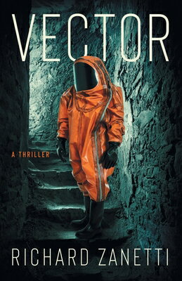 Vector: A Thriller VECTOR [ Richard Zanetti ]