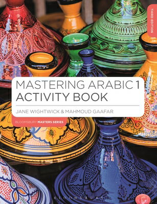 Mastering Arabic 1 Activity Book MASTERING ARABIC 1 ACTIVITY BK （Bloomsbury Master Series (Languages)） [ Jane Wightwick ]