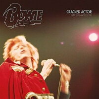 【輸入盤】Cracked Actor：Live In Los Angeles '74 (2CD)