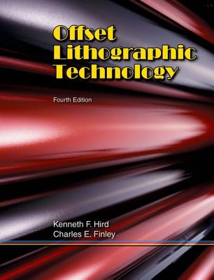 Offset Lithographic Technology OFFSET LITHOGRAPHIC TECHNOL-4E [ Kenneth F. Hird ]