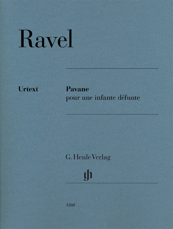 【輸入楽譜】ラヴェル, Maurice: 亡き王女のためのパヴァーヌ/原典版/Marx編/Roge運指