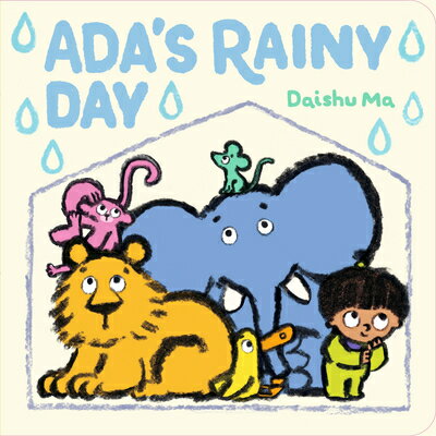 Ada's Rainy Day ADAS RAINY DAY （Ada's World of Fun） [ Daishu Ma ]