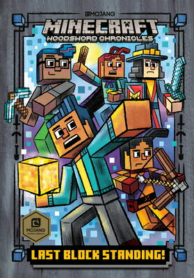 Last Block Standing (Minecraft Woodsword Chronicles 6) LAST BLOCK STANDING (MINECRAFT （Minecraft Woodsword Chronicles） Nick Eliopulos