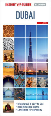 Insight Guides Flexi Map Dubai (Insight Maps) MAP-INSIGHT GUIDES FLEXI MAP D （Insight Flexi Maps） [ APA Publications Limited ]